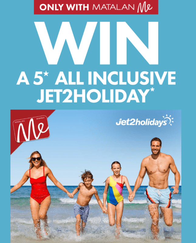 Free Competition - Win a 5 Star Jet2 All Inclusive Holiday With Matalan